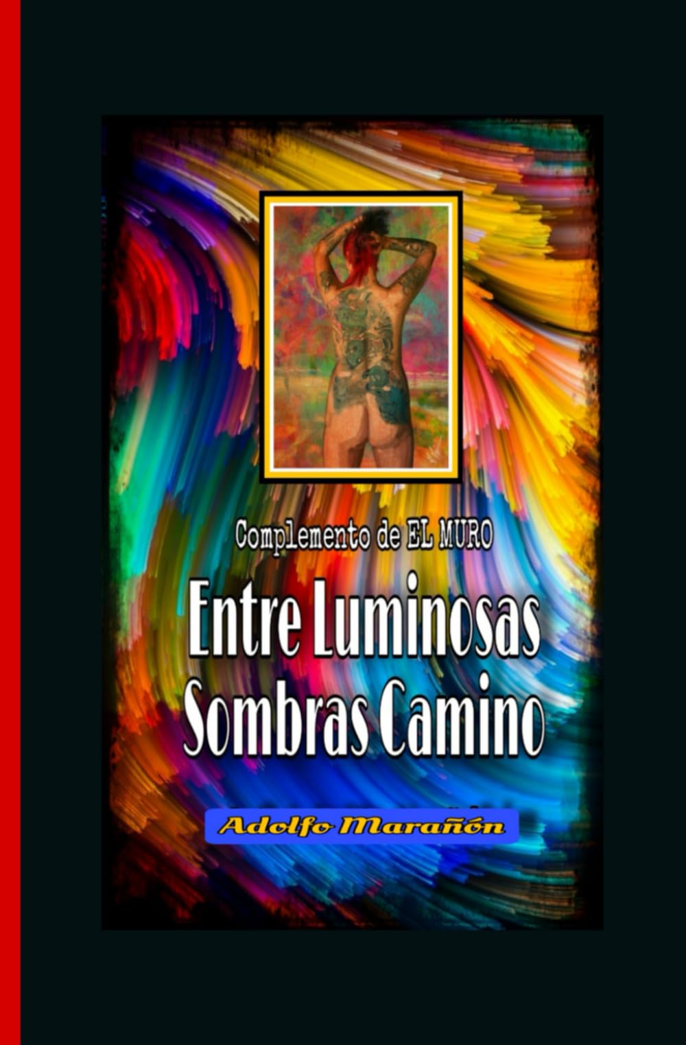 ENTRE LUMINOSAS SOMBRAS CAMINO: Hipótesis de Hiperrealidad e Hiperexistencia book