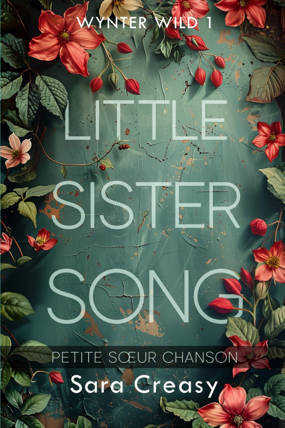 Little Sister Song: Petite sœur chanson: Petite soeur chanson (Wynter Wild, édition française, Band 1) Contemporary literature