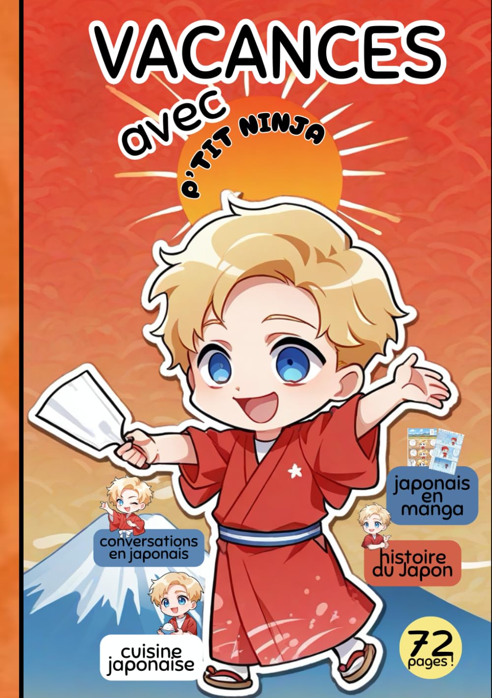 Vacances avec P'TIT NINJA !: Apprendre facilement le japonais pour enfants book