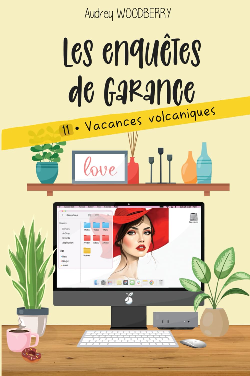 Vacances volcaniques: Un cosy mystery aride (Les enquêtes de Garance T11) Crime & Thrillers