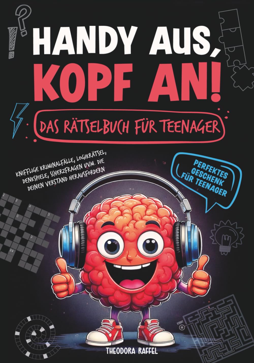 Handy aus, Kopf an- Das Rätselbuch für Teenager: Knifflige Kriminalfälle, Logikrätsel, Denkspiele, Scherzfragen uvm. die deinen Verstand herausfordern I Perfektes Geschenk für Teenager Sports Books