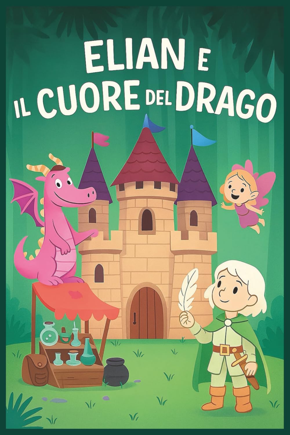 La Tua Storia da Colorare - Elian e il Cuore del Drago: Colora, immagina e racconta un'avventura fantastica book