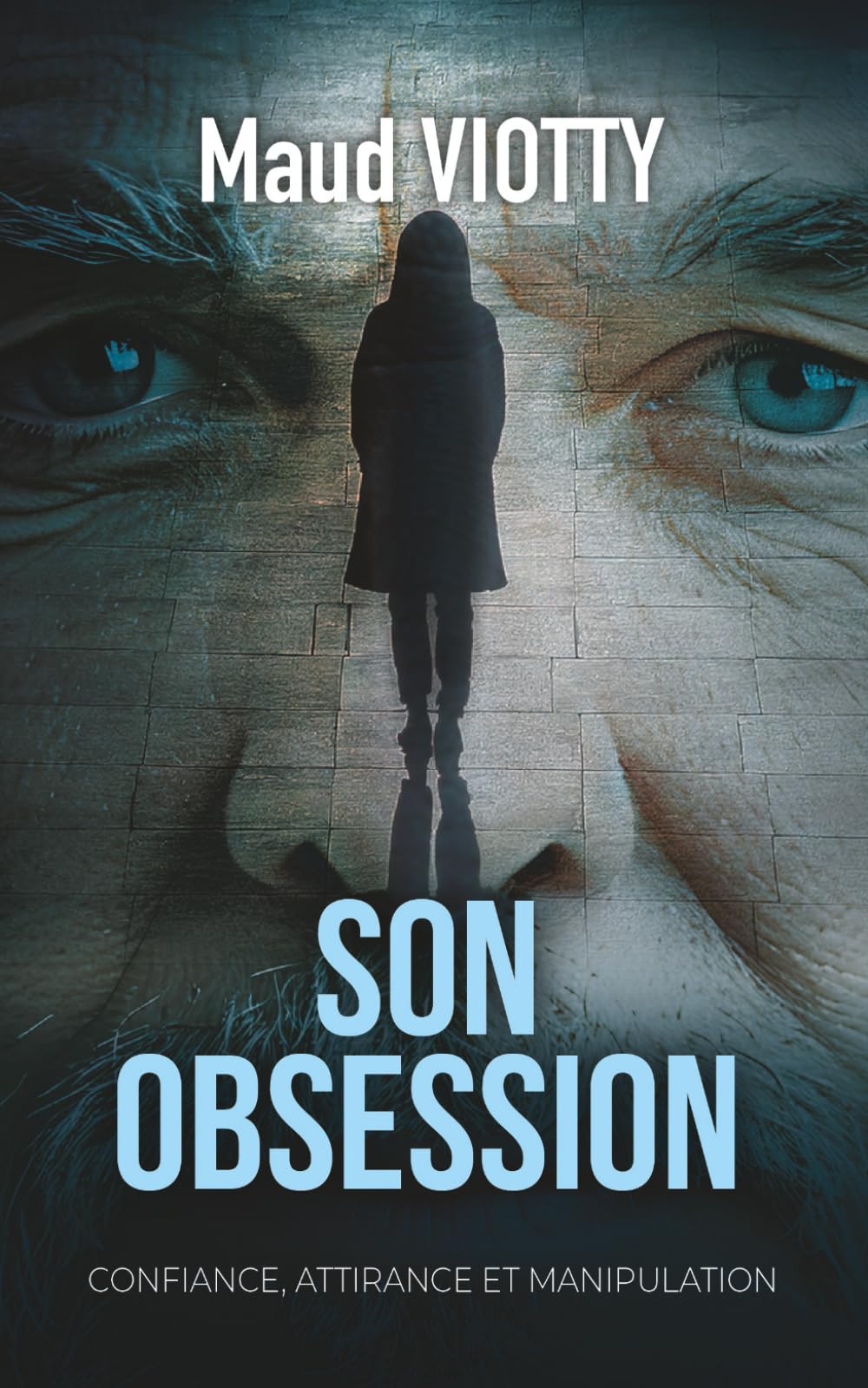 Son obsession: Un thriller psychologique saisissant et jubilatoire book