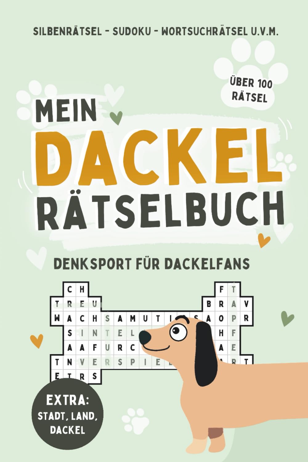 Mein Dackel-Rätselbuch - Denksport für Dackelfans: perfektes Geschenk für Dackelliebhaber Pets