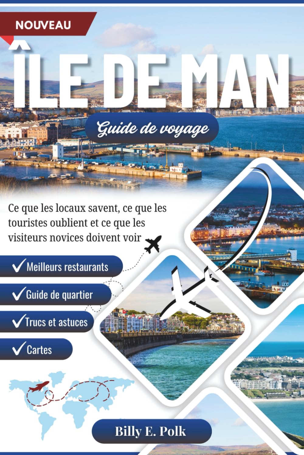 GUIDE DE VOYAGE DE L’ÎLE DE MAN 2025 - 2026: Ce que les locaux savent, ce que les touristes oublient et ce que les visiteurs novices doivent voir book
