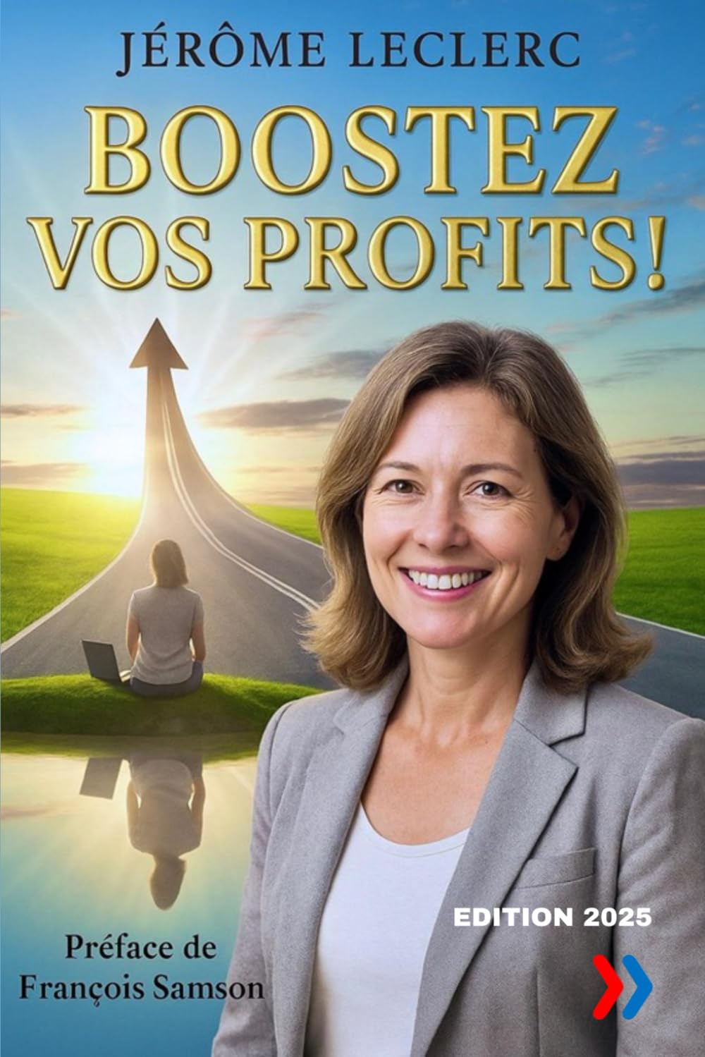 Boostez vos profits !: Le guide pratique pour dirigeants de TPE, entrepreneurs et professions libérales qui veulent augmenter leurs marges, structurer leur business et libérer leur temps book