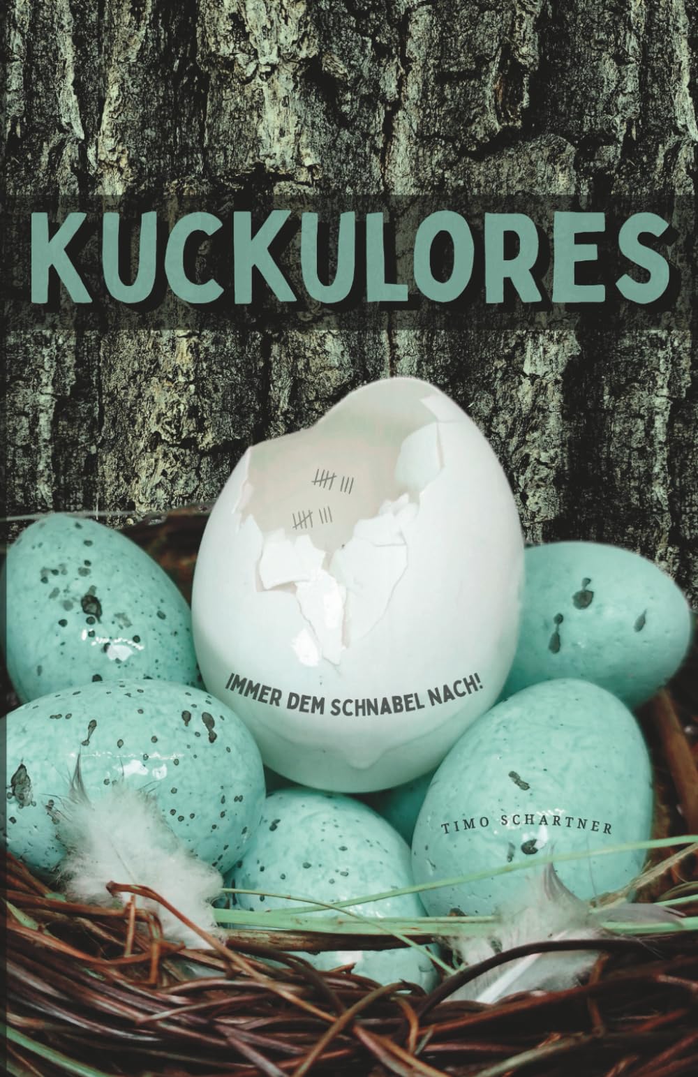 Kuckulores: Immer dem Schnabel nach! Poetry