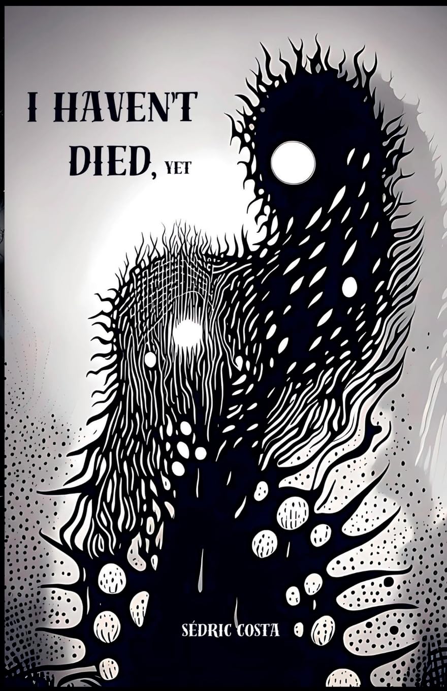 I haven't died, yet Action & Adventure