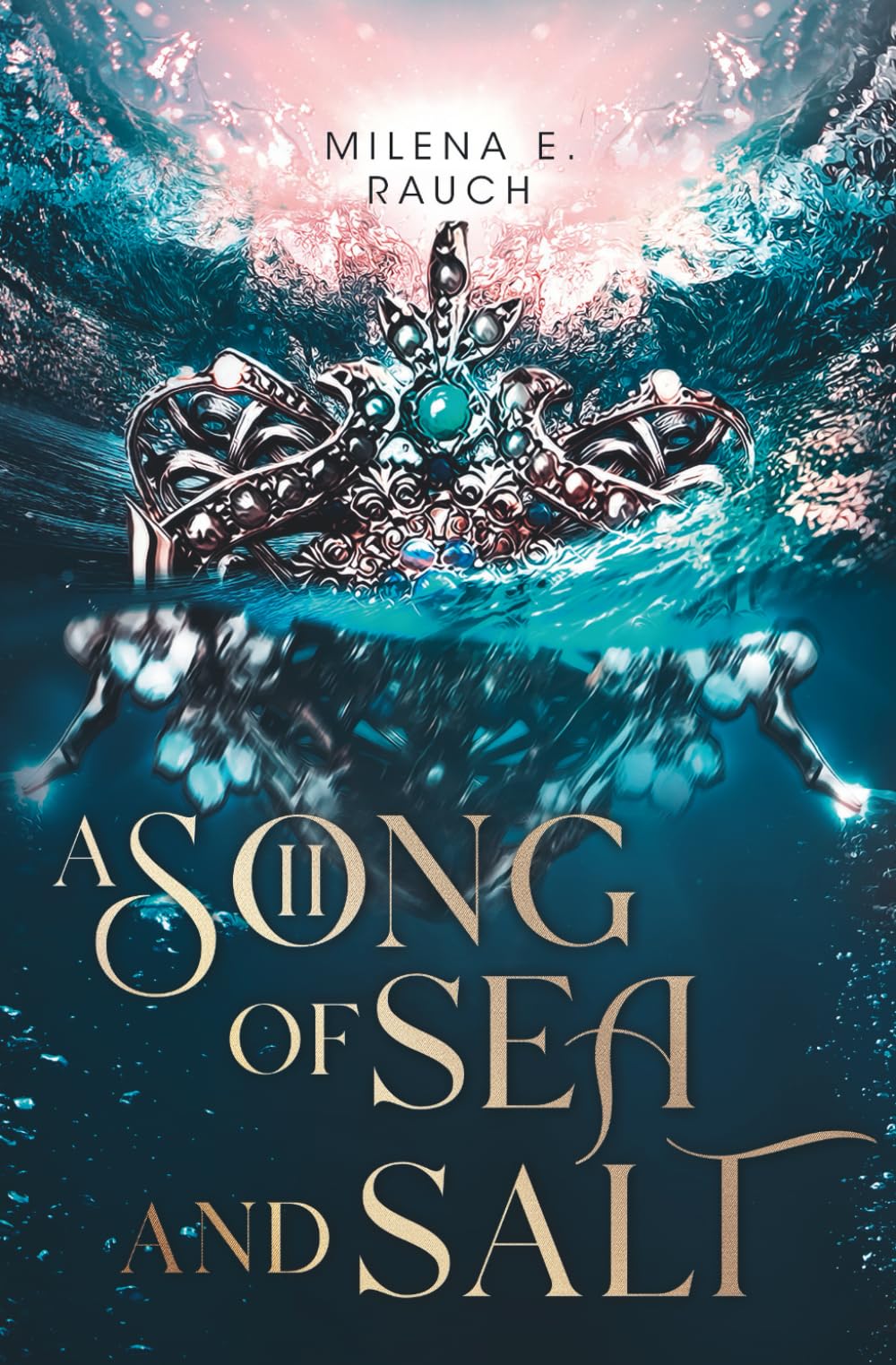 A Song of Sea and Salt 2: Das spannende und romantische Finale der Piraten-Fantasy Fairy Tales & Legends