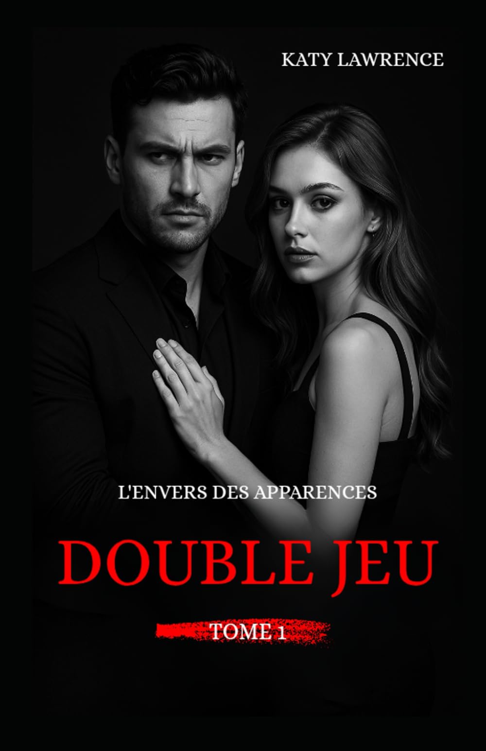 DOUBLE JEU - TOME 1 : L'Envers des Apparences book