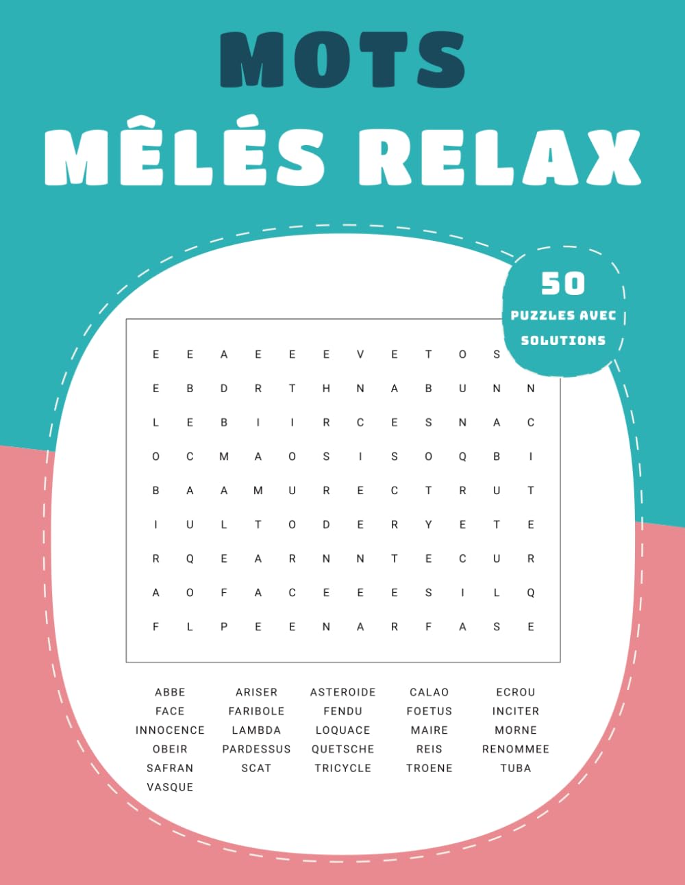 Mots Mêlés Relax – 50 Puzzles avec Solutions: Jeu de Lettres Détente pour Se Changer les Idées book