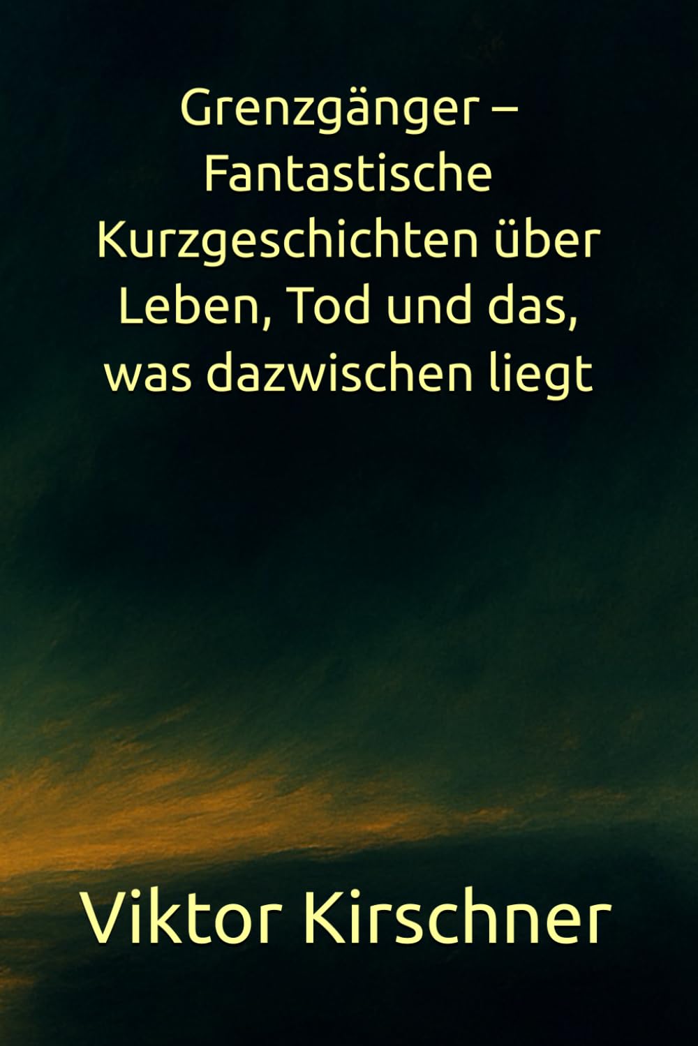 Grenzgänger – Fantastische Kurzgeschichten über Leben, Tod und das, was dazwischen liegt Travel