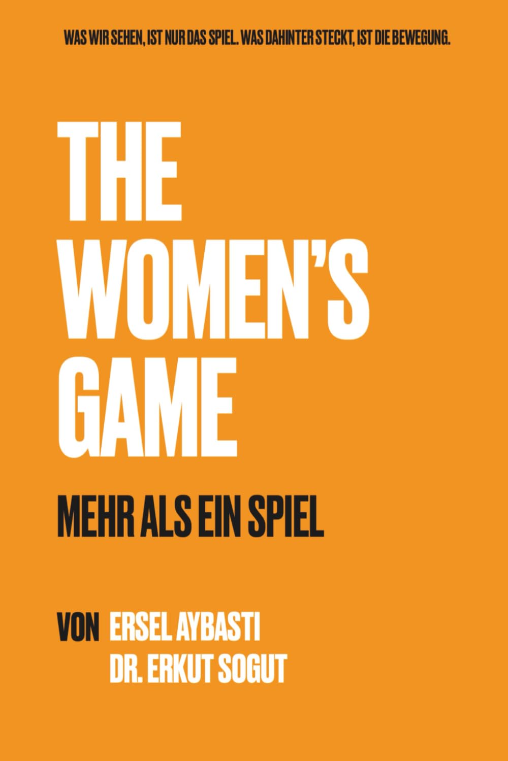 The Women’s Game: Mehr als ein Spiel Business, Finance & Career