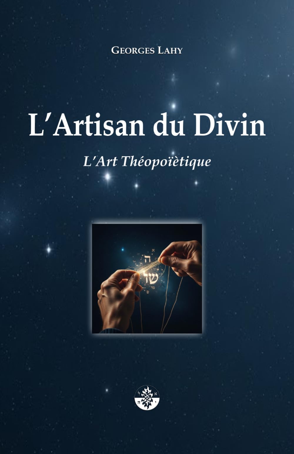 L'Artisan du Divin: L'Art Théopoïètique book