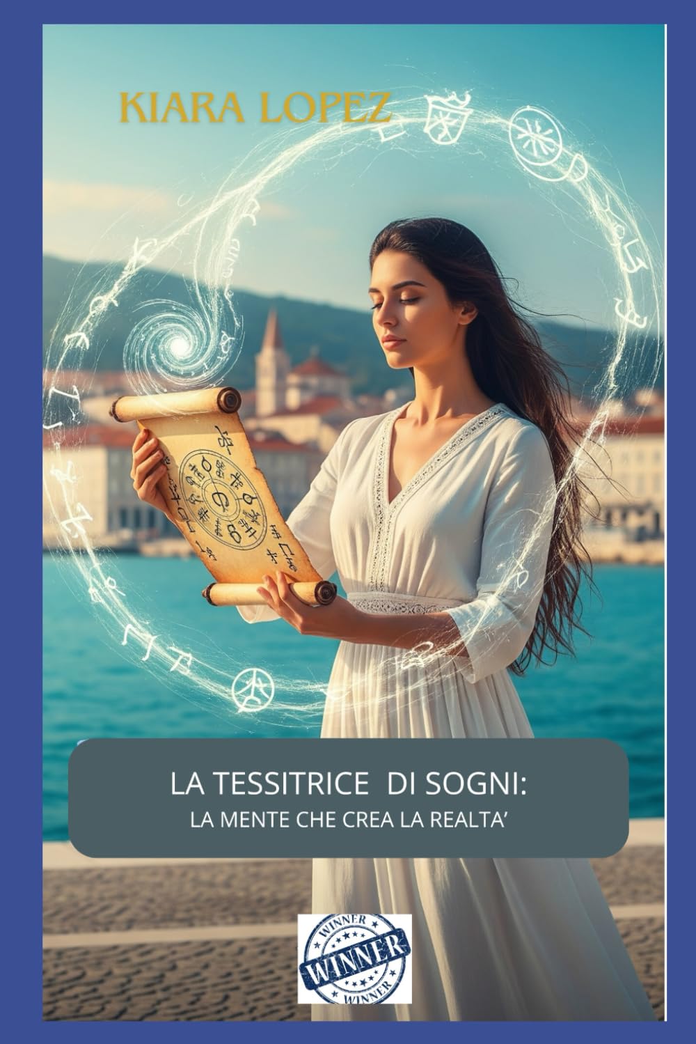 La Tessitrice di Sogni: Un Viaggio nel Giardino Segreto della Manifestazione book