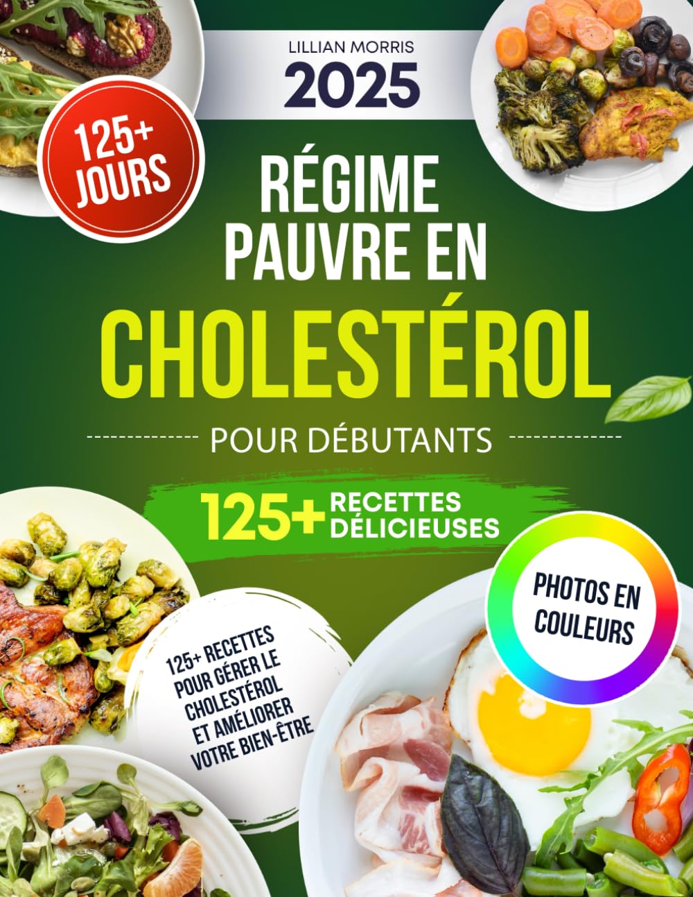 Régime pauvre en cholestérol pour Débutants: 125+ recettes pour gérer le cholestérol et améliorer votre bien‑être Cooking & Enjoying