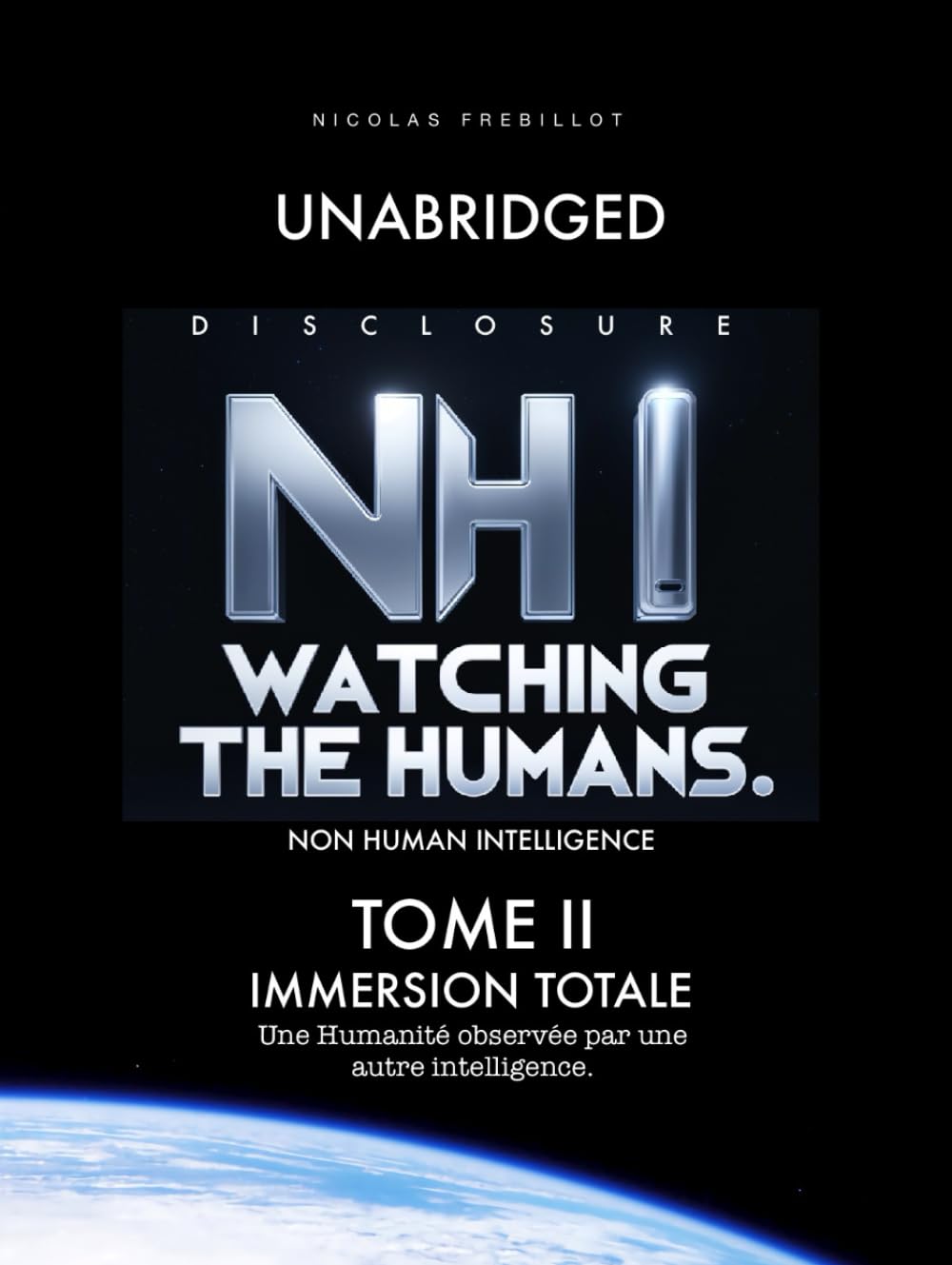 NHI : Watching the Humans: Une humanité observée par une autre intelligence. Tome II book