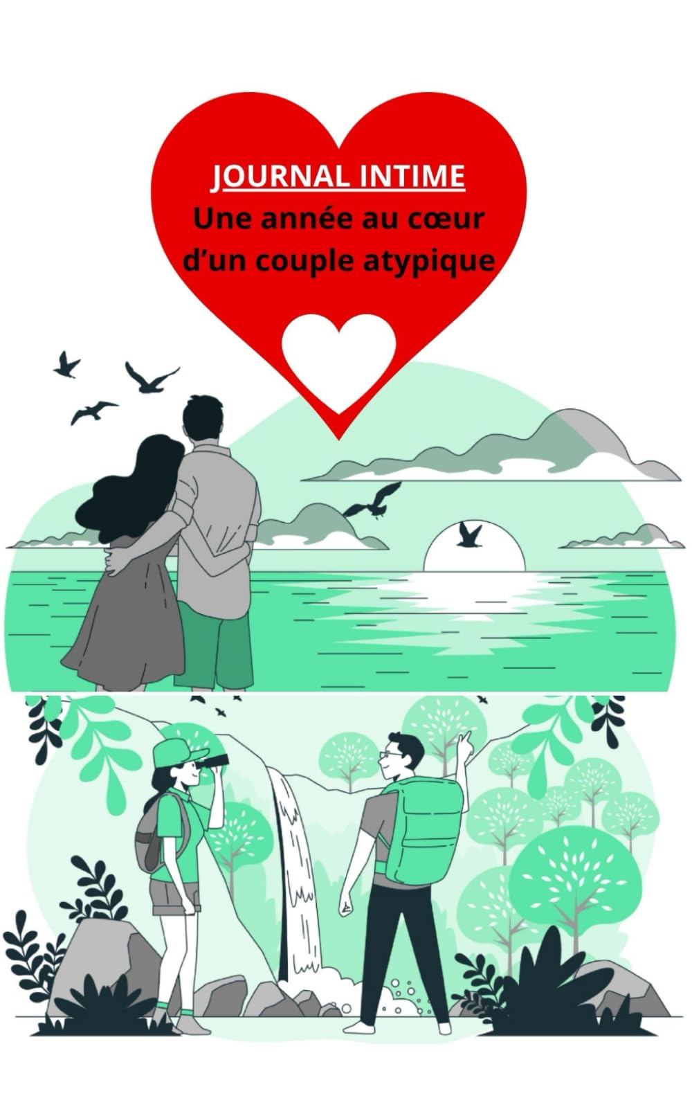 Journal intime : Une année au cœur d'un couple atypique book
