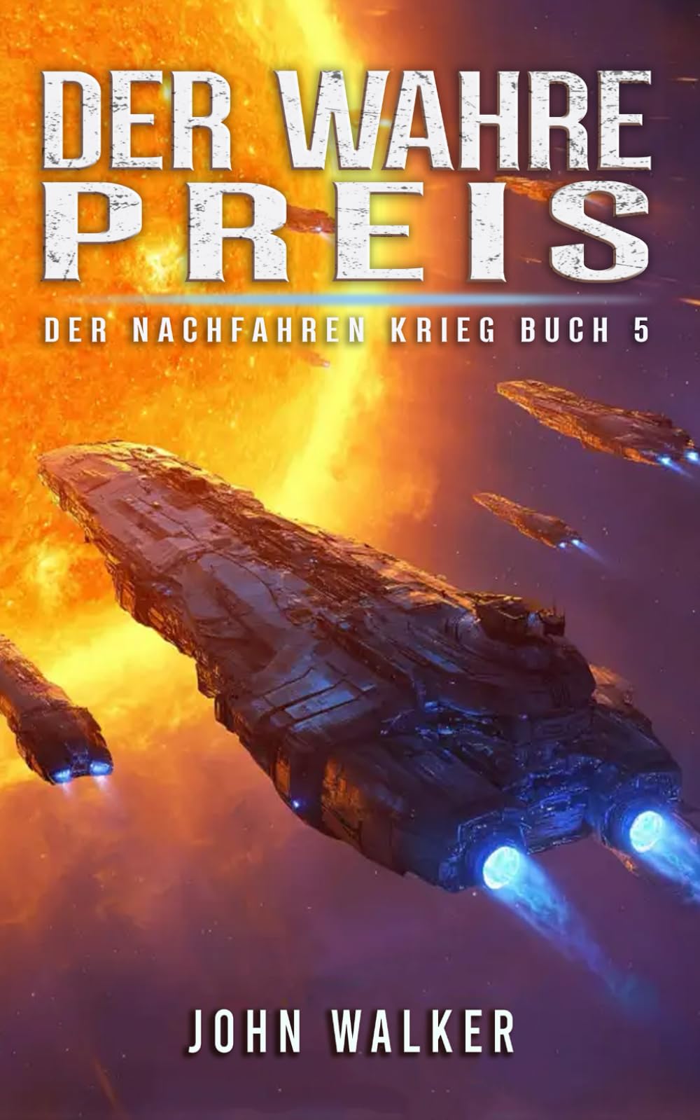 Der Wahre Preis: Der Nachfahren Krieg Buch 5 Politics & History
