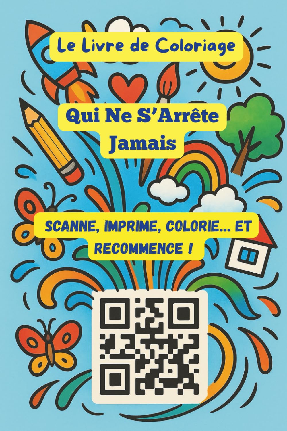Le livre de coloriage: Qui ne s'arrête jamais book