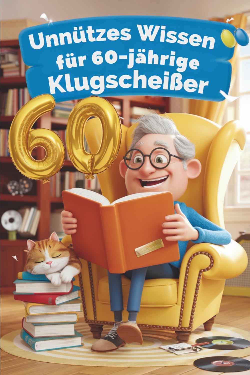 Unnützes Wissen für 60-jährige Klugscheißer – Das humorvolle Geschenk für Männer zum Geburtstag & Weihnachten Lifestyle