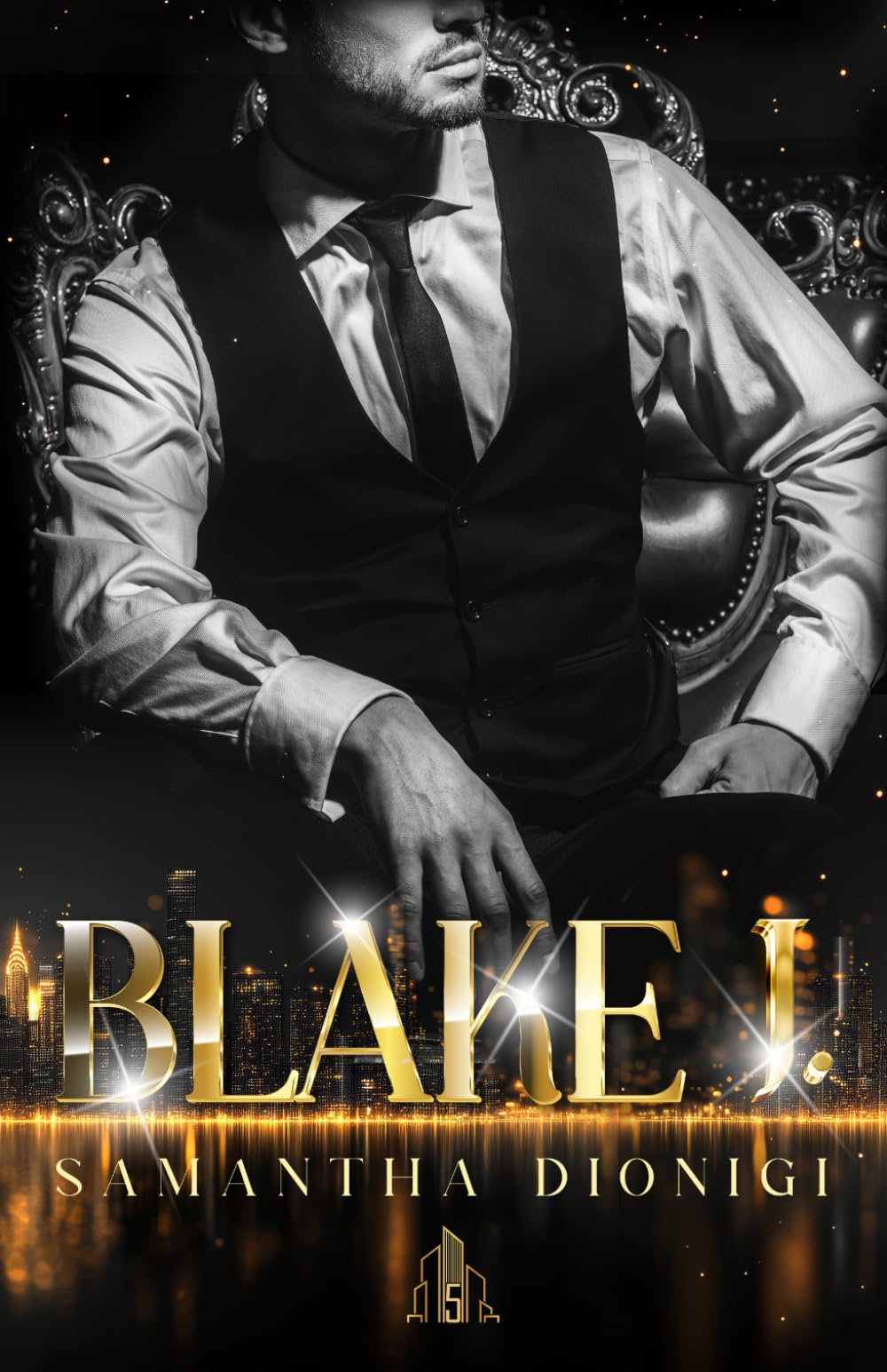 Blake J. (Sins Tower Series, Band 2) Contemporary literature