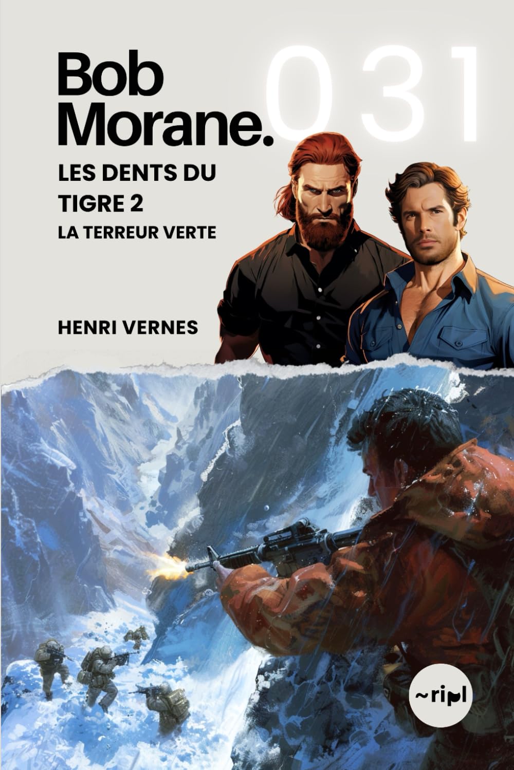 Bob Morane - Les Dents du Tigre 2: La Terreur Verte: Tome 031 book
