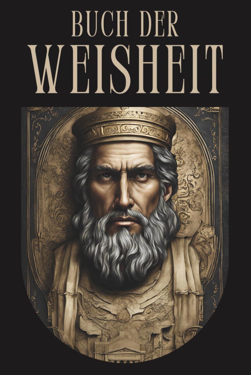 Buch der Weisheit: Die Weisheit Salomos Philosophy