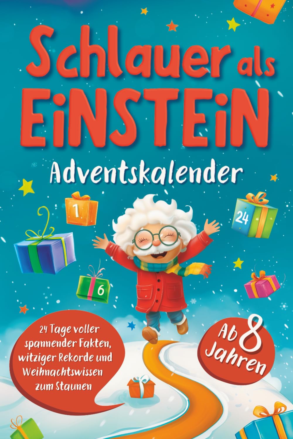 Schlauer als Einstein - Adventskalender - 24 Tage voller spannender Fakten, witziger Rekorde und Weihnachtswissen zum Staunen Computer Science