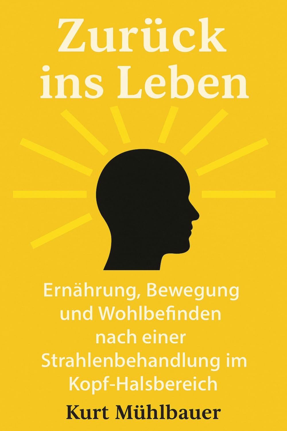 Zurück ins Leben: Ernährung, Bewegung und Wohlbefinden nach einer Strahlenbehandlung im Kopf-Hals-Bereich Health, Nutrition & Fitness