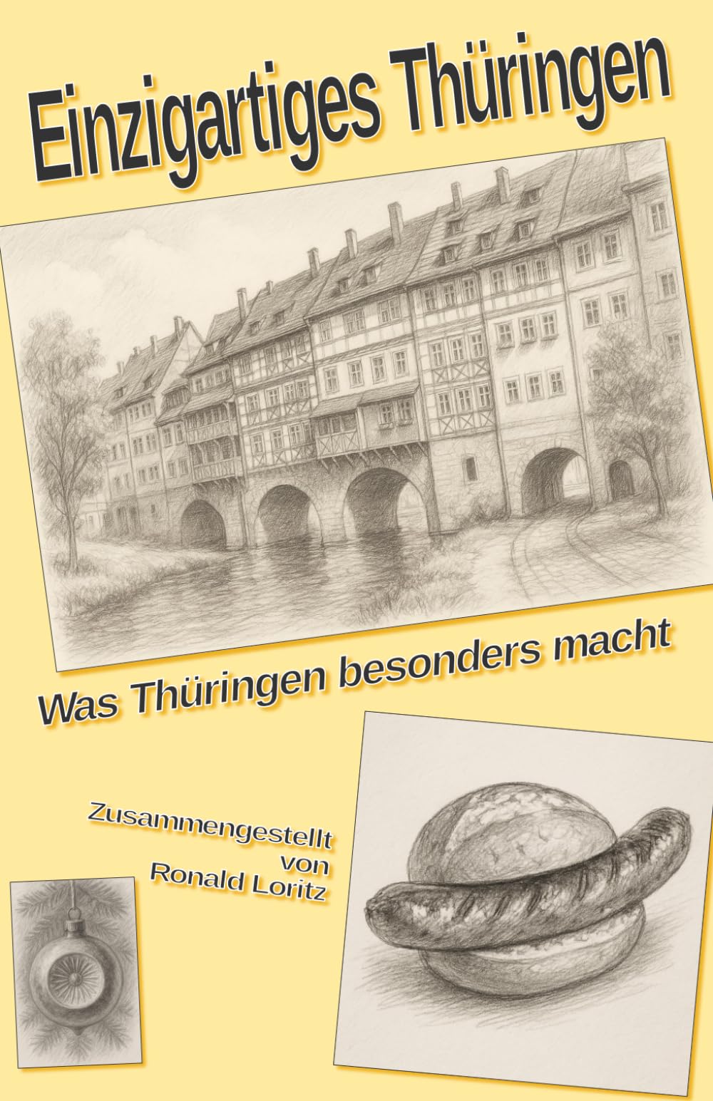Einzigartiges Thüringen: Was Thüringen besonders macht Travel Guides