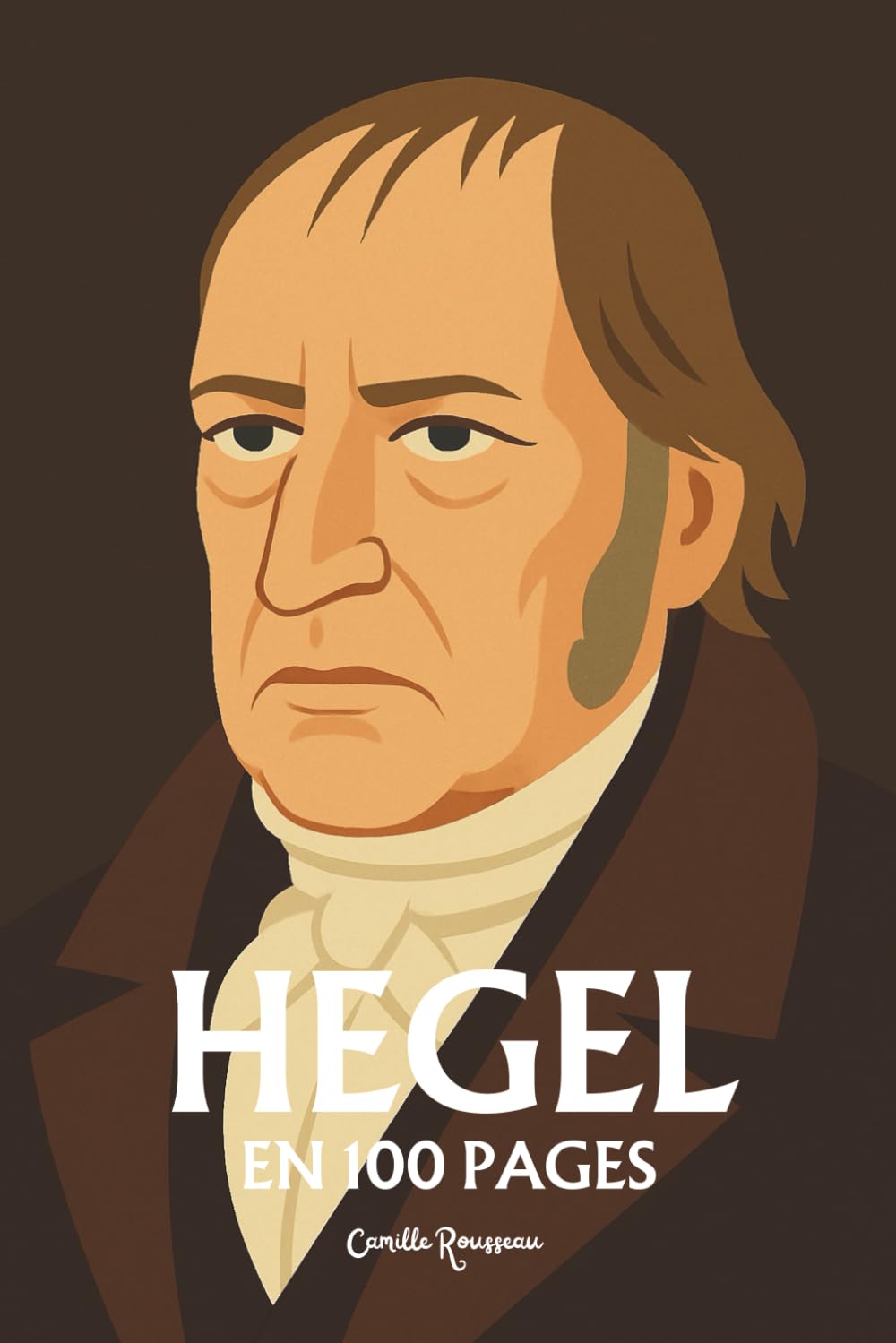 Hegel : l'essentiel de sa pensée: Découvrez la dialectique hégélienne, la phénoménologie de l’esprit, la science de la logique, l’Esprit objectif book