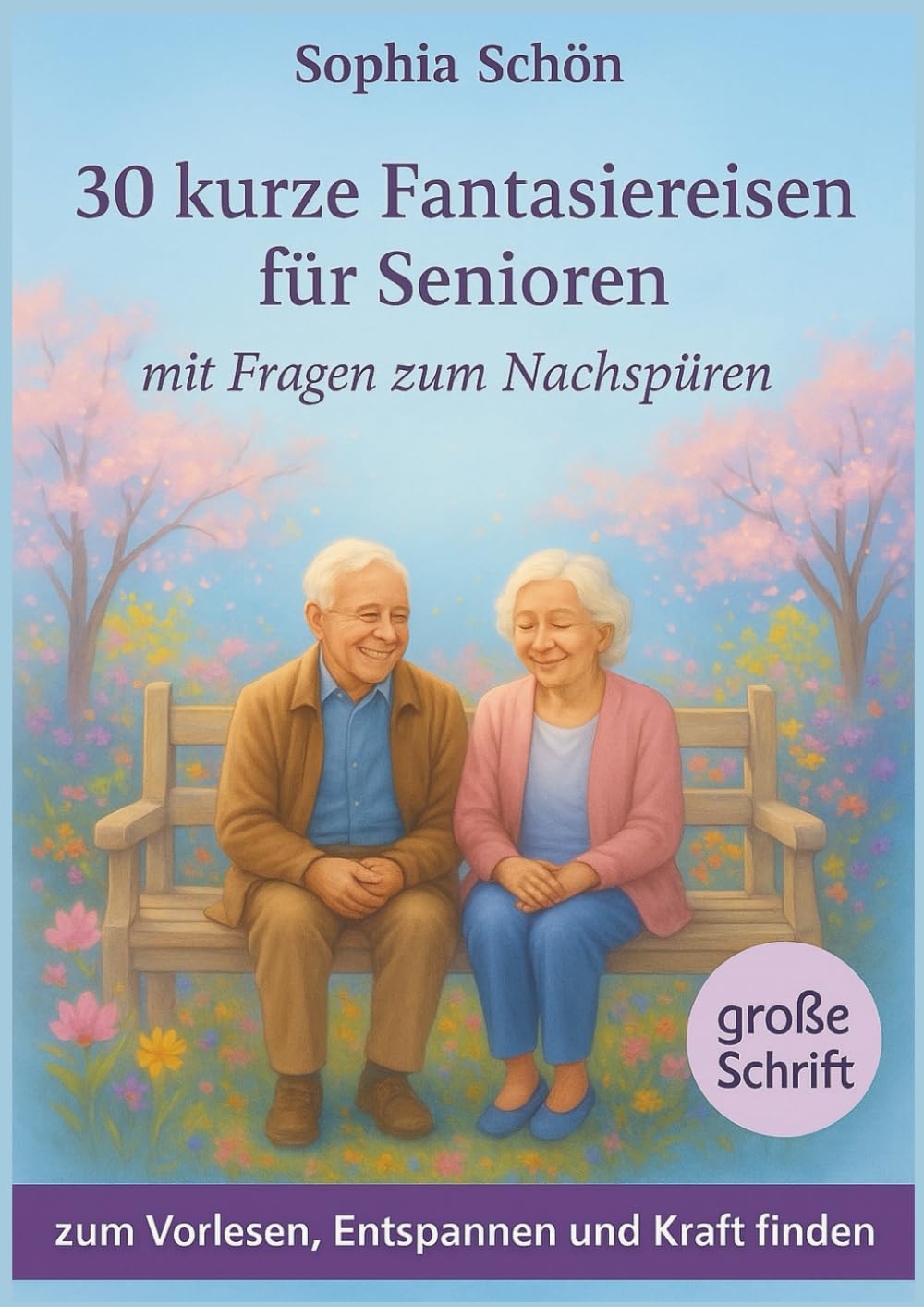 30 kurze Fantasiereisen für Senioren: zum Vorlesen, Entspannen und Kraft finden - mit Fragen zum Nachspüren, in großer Schrift Health, Nutrition & Fitness