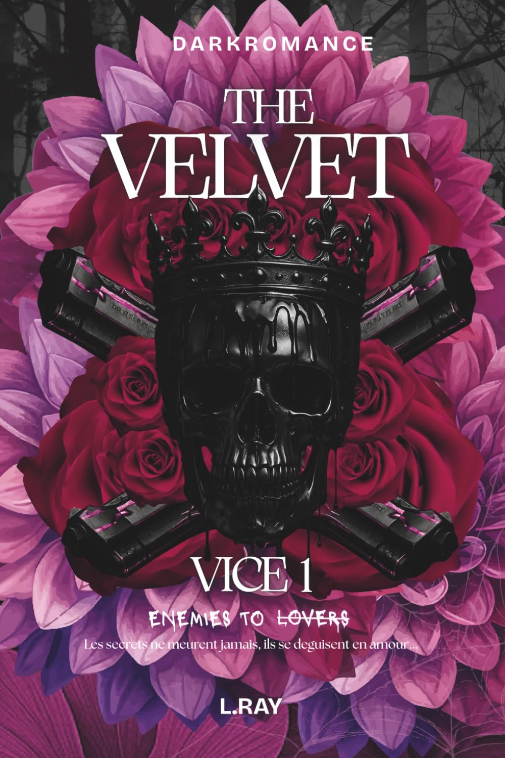 THE VELVET VICE - Tome 1: DARK ROMANCE Detective & CSI