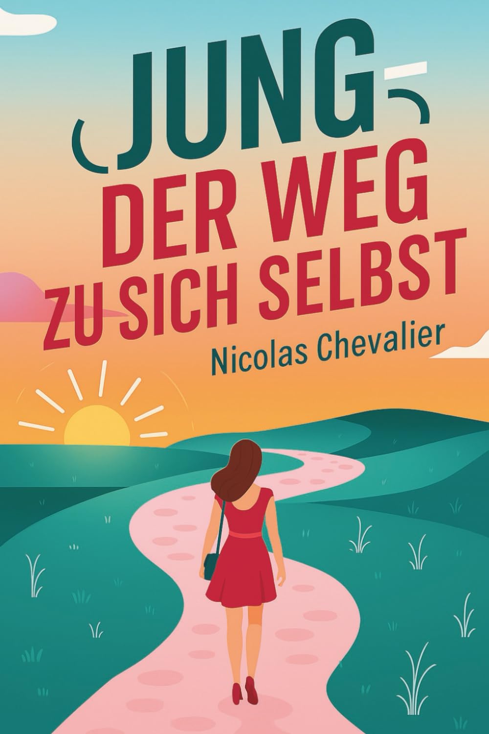 JUNG - Der Weg zu sich selbst: Die Weisheit von Archetypen, Träumen und Synchronizitäten entdecken Psychology