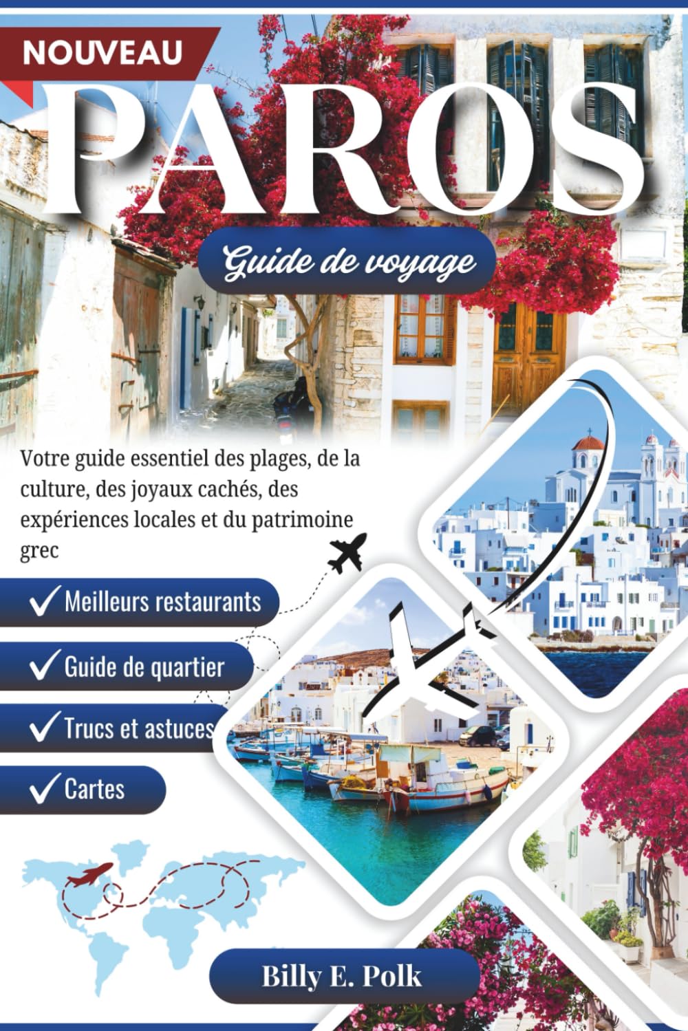 GUIDE DE VOYAGE DE PAROS 2025 - 2026: Votre guide essentiel des plages, de la culture, des joyaux cachés, des expériences locales et du patrimoine grec book
