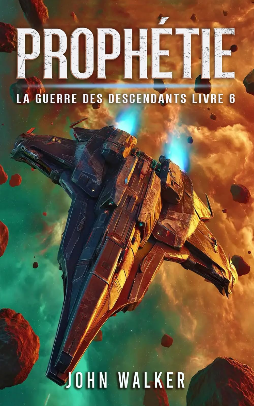 Prophétie: La Guerre Des Descendants Livre 6 book