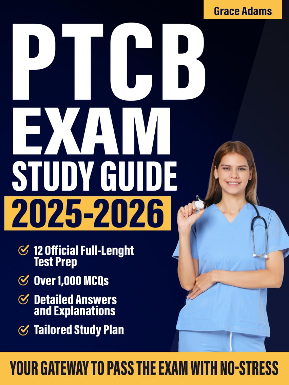 PTCB Exam Study Guide: The All-In-One Test Prep to Achieve the Pharmacy Technician Certification Board with Confidence. Includes +1,000 MCQs &12 Official Full-Lenght Test Prep Medicine