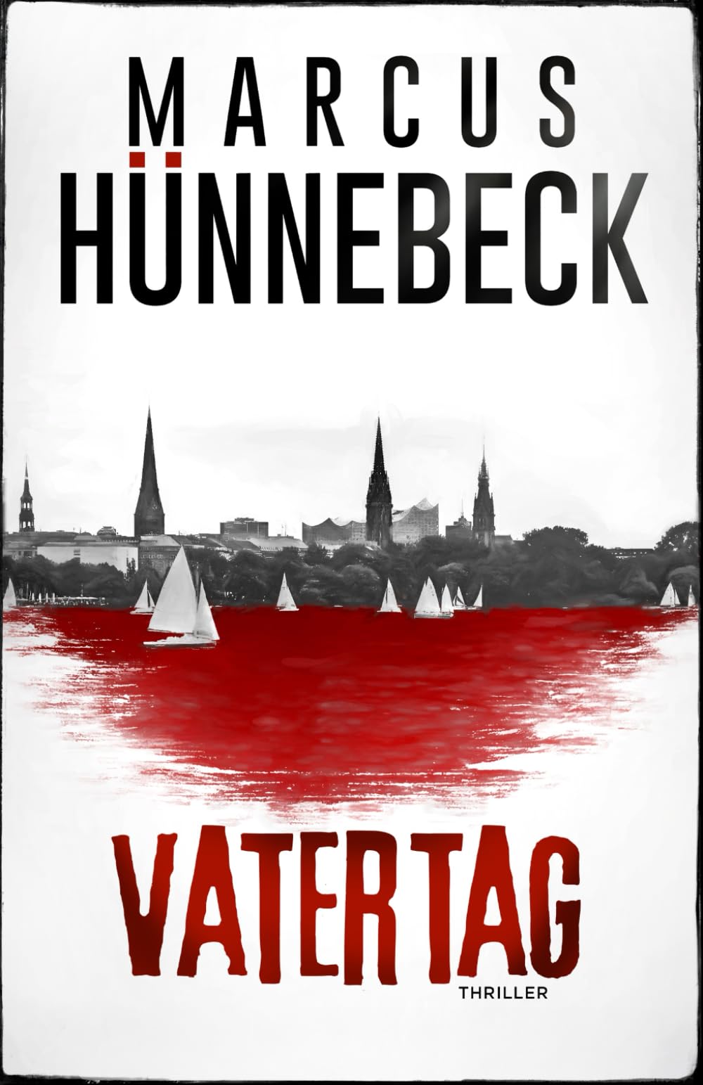 Vatertag: Thriller (Till Buchinger, Band 12) Detective & CSI