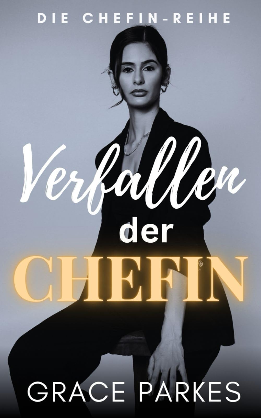 Verfallen der Chefin: Eine heiße lesbische Büro-Romanze mit Altersunterschied (Die Chefin-Reihe, Band 1) LGBTQ+