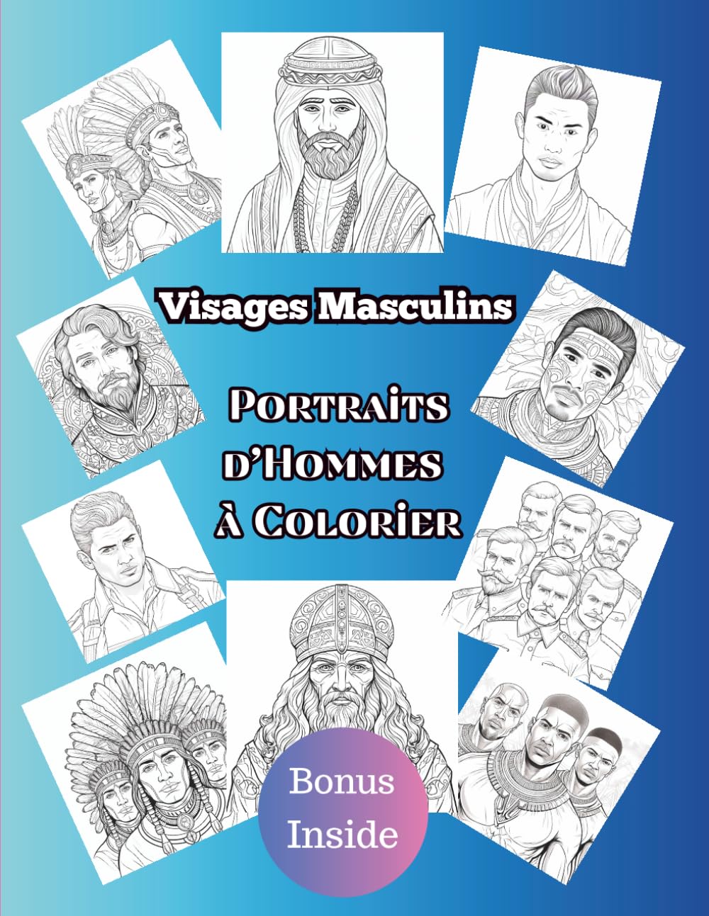Visages Masculins: Portraits d’Hommes à Colorier book