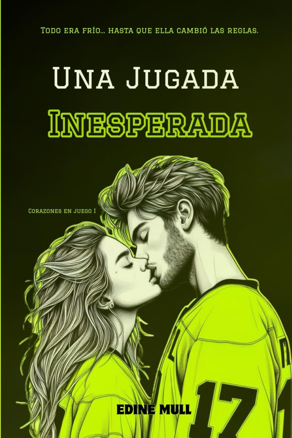Una jugada inesperada: Un sport romance lleno de pasión, segundas oportunidades y mucho hockey. book