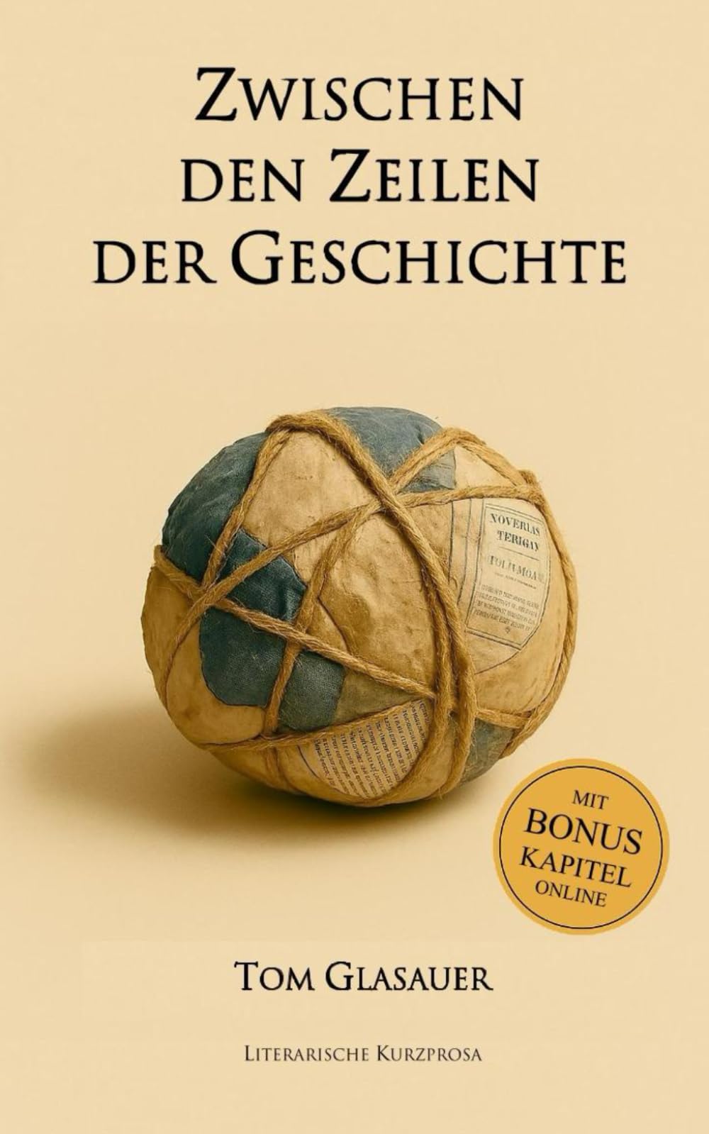 Zwischen den Zeilen der Geschichte: Historische Kurzgeschichten spannend und anders erzählt Essays & Short Stories