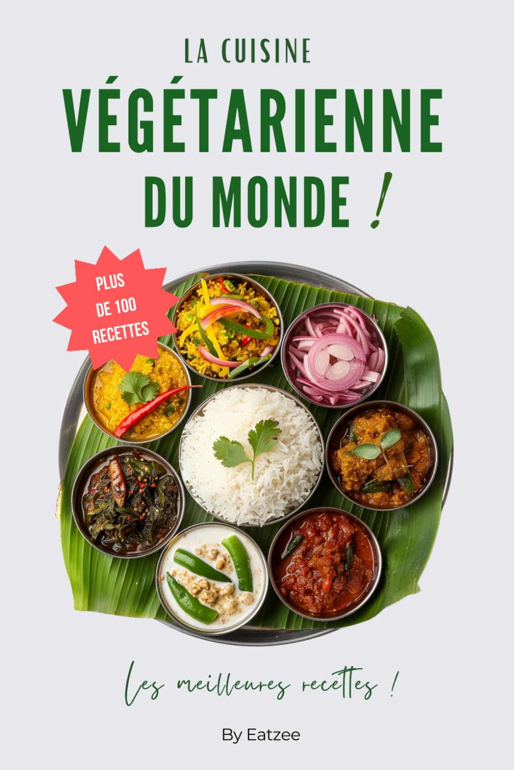 Le livre essentiel de la cuisine végétarienne du monde: des recettes méditerranéennes, asiatiques, italiennes et bien d'autres ! book