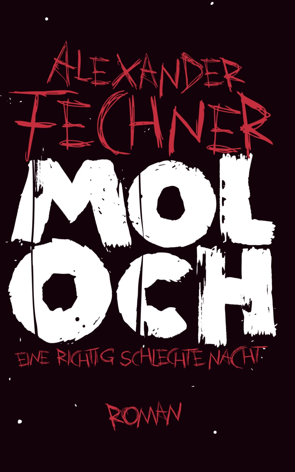MOLOCH: Eine richtig schlechte Nacht book