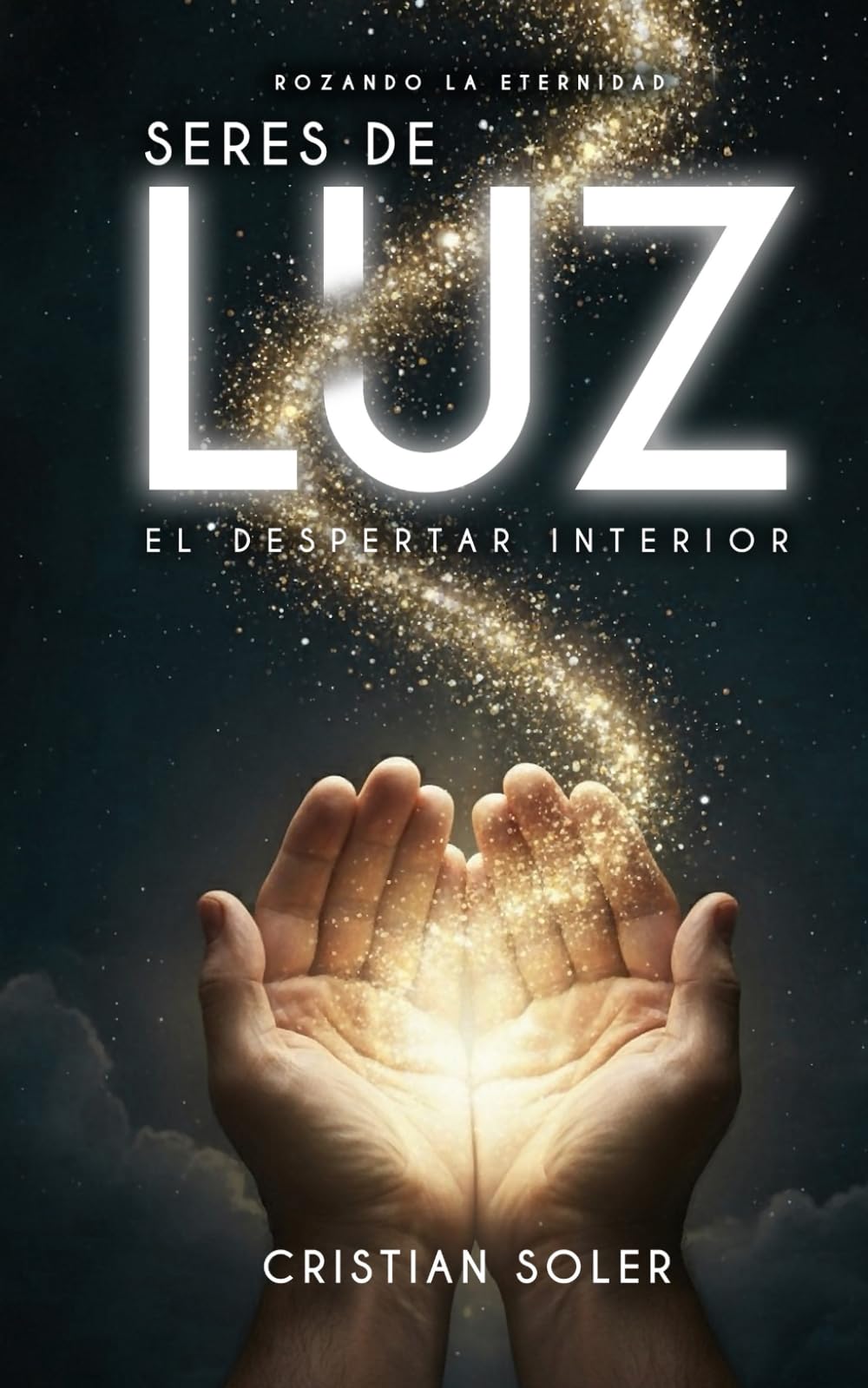 SERES DEL LUZ: El Infinito despertar book