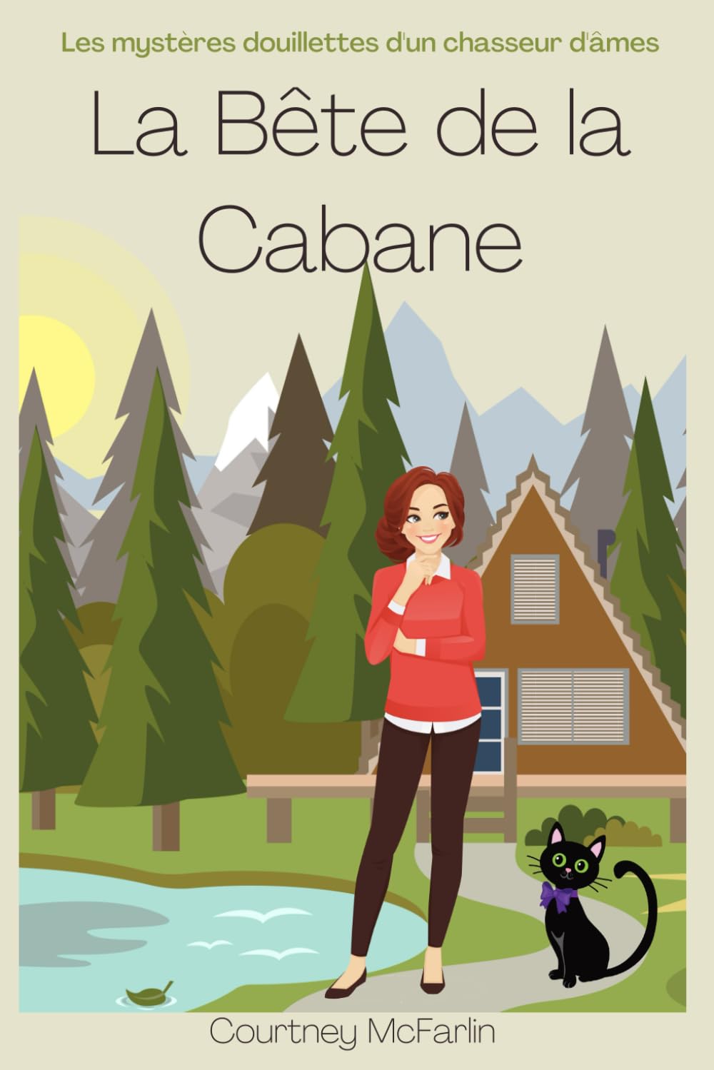 La Bête de la Cabane: Les mystères douillettes d'un chasseur d'âmes book