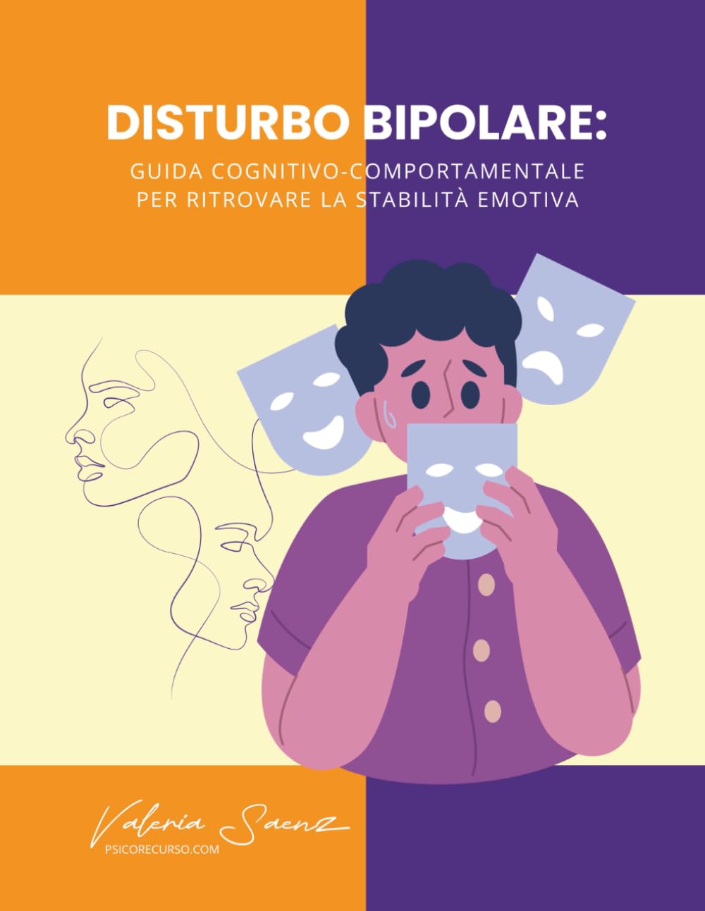 Disturbo bipolare: Guida cognitivo-comportamentale per ritrovare la stabilità emotiva book