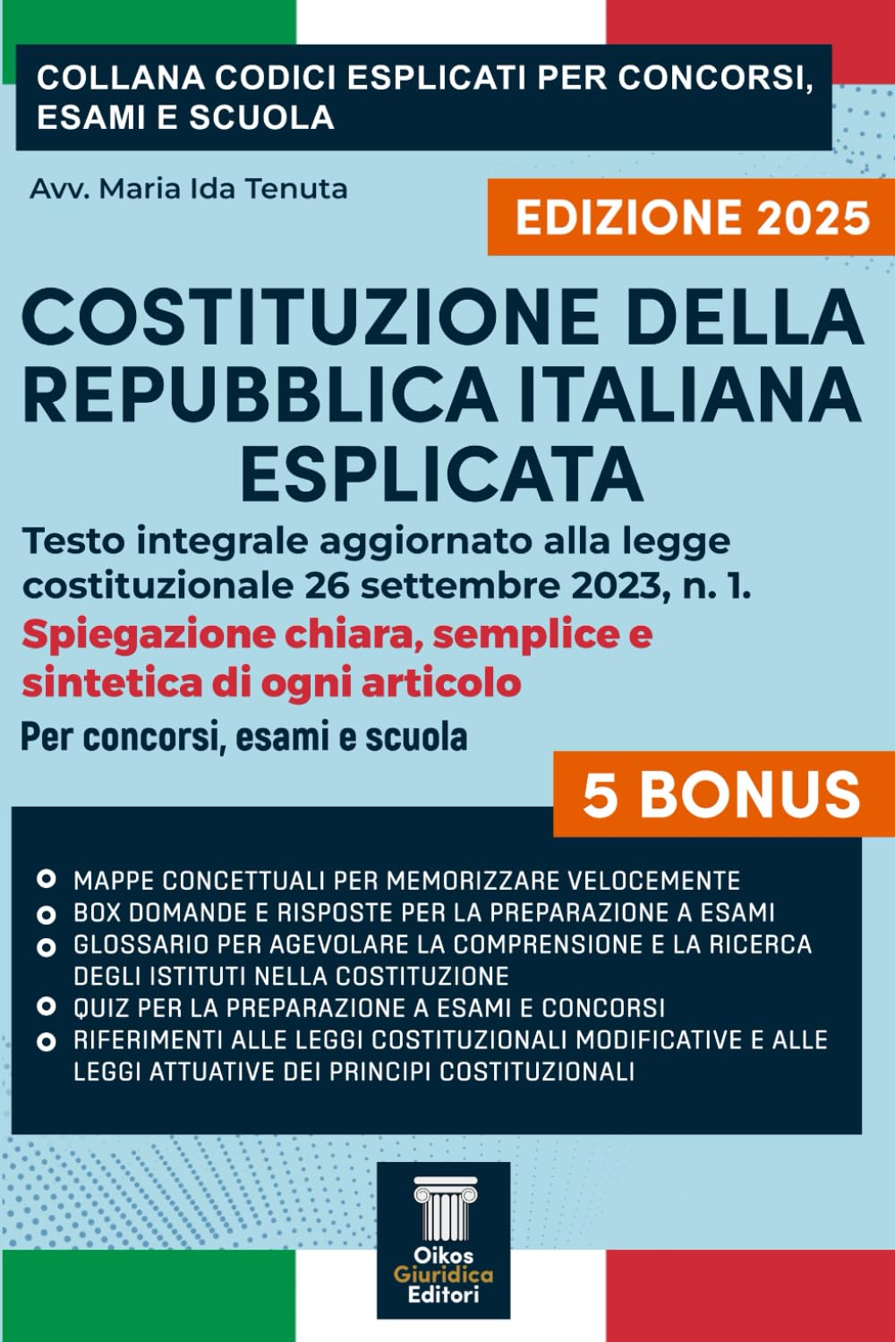 Costituzione italiana esplicata con commenti chiari e aggiornati: Spiegazioni semplici e complete per studenti. concorsi, scuole e università book