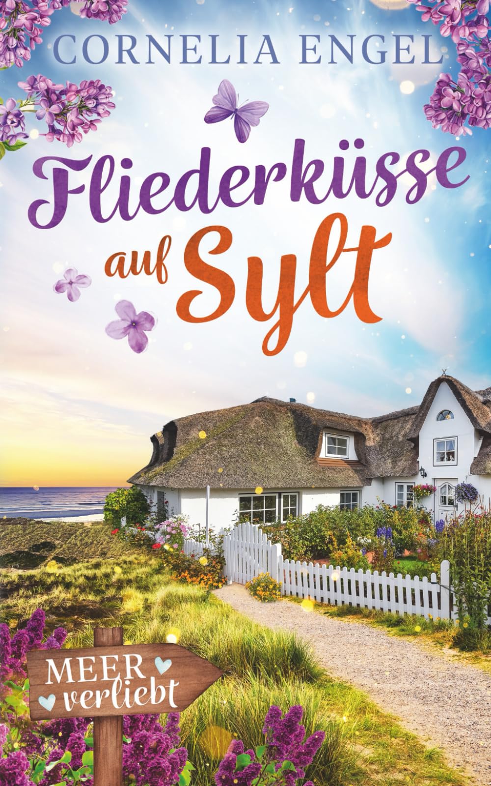 Fliederküsse auf Sylt: Meerverliebt Holiday Reading